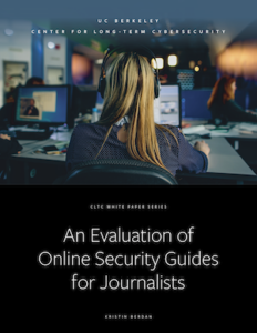 Download "An Evaluation of Online Security Guides for Journalists"