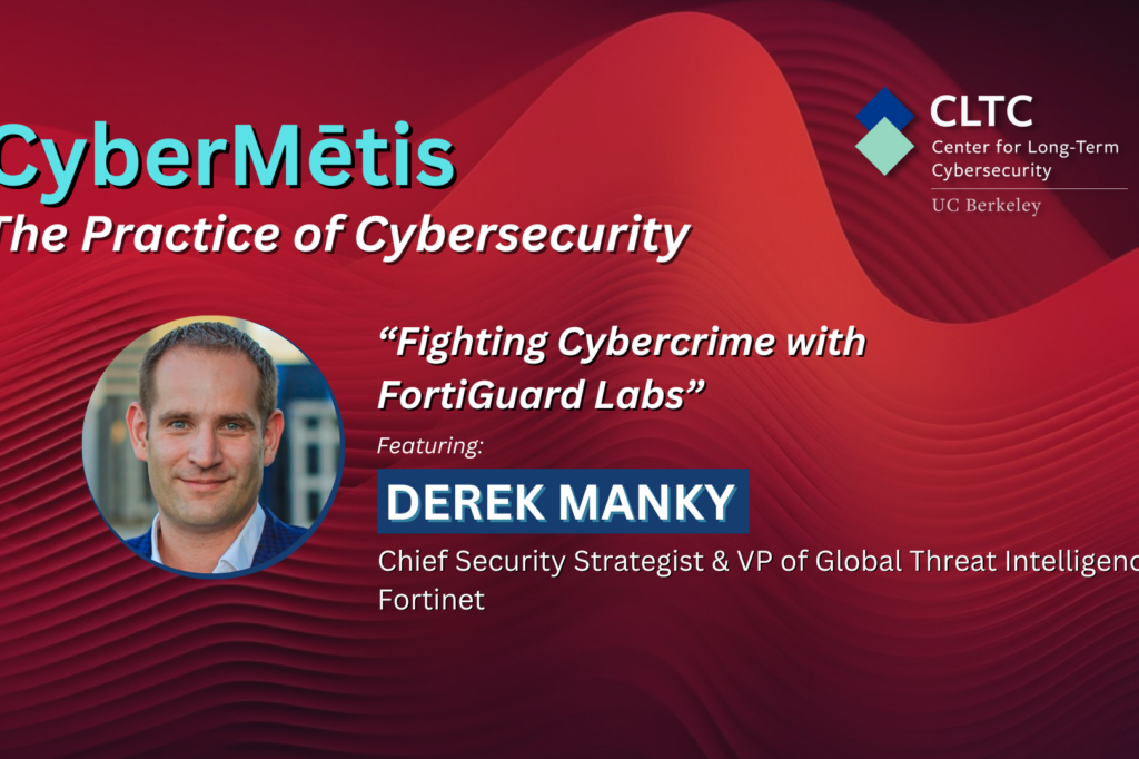 Derek Manky: “Fighting Cybercrime with FortiGuard Labs”